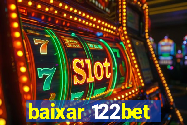 baixar 122bet